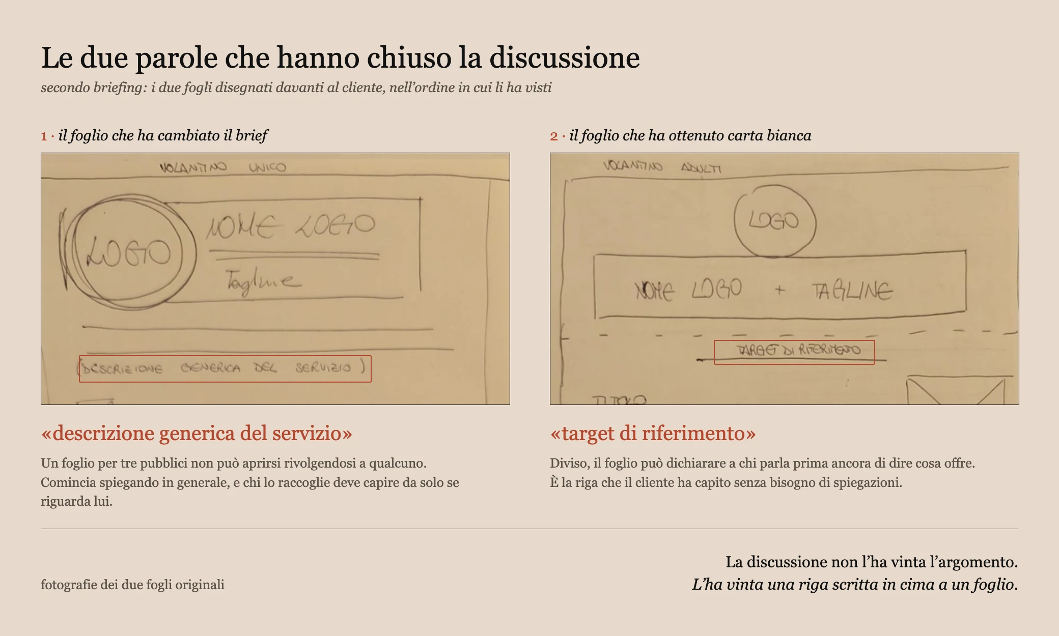Le testate dei due schizzi a confronto, con cerchiate le frasi «descrizione generica del servizio» e «target di riferimento».